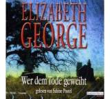 Hörbuch im Test: Wer dem Tode geweiht von Elizabeth George, Testberichte.de-Note: 1.9 Gut