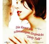 Die Kunst des schmutzigen Gesprächs 'Dirty Talk'