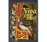Viva il Re!