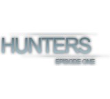 Hunters: Episode One