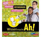 Wissen macht Ah! Phänomenale Erfindungen