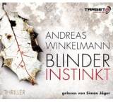Hörbuch im Test: Blinder Instinkt von Andreas Winkelmann, Testberichte.de-Note: 2.0 Gut
