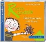 Rocco Randale. Mädchenparty mit Wurm