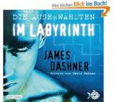 Die Auserwählten. Im Labyrinth