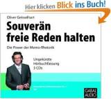 Souverän freie Reden halten. Die Power der Memo-Rhetorik
