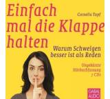 Einfach mal die Klappe halten