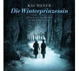 Hörbuch im Test: Die Winterprinzessin von Kai Meyer, Testberichte.de-Note: 1.0 Sehr gut