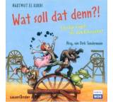 Wat soll dat denn?!. Schräge Sagen aus dem Ruhrgebiet