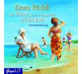 Bei der Hitze ist es wenigstens nicht kalt