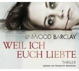 Hörbuch im Test: Weil ich Euch liebte von Linwood Barclay, Testberichte.de-Note: 2.0 Gut