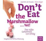 Don't Eat the Marshmallow ...Yet!