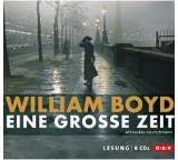 Hörbuch im Test: Eine große Zeit von William Boyd, Testberichte.de-Note: 2.0 Gut