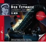 Hörbuch im Test: Die Titanic und andere ‚Lost Liners‘ von Jens Fieback / Joerg G. Fieback, Testberichte.de-Note: 1.0 Sehr gut