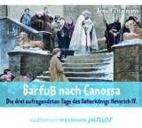 Barfuß nach Canossa