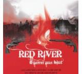 Red River. Tränen aus Blut