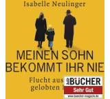 Meinen Sohn bekommt ihr nie