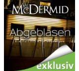Hörbuch im Test: Abgeblasen von Val McDermid, Testberichte.de-Note: 2.2 Gut