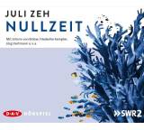 Hörbuch im Test: Nullzeit. Hörspiel von Juli Zeh, Testberichte.de-Note: 1.5 Sehr gut