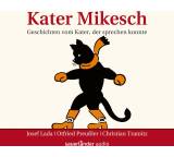 Kater Mikesch (gelesen von Christian Tramitz)