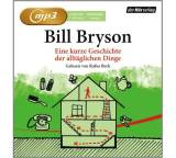 Hörbuch im Test: Eine kurze Geschichte der alltäglichen Dinge von Bill Bryson, Testberichte.de-Note: 1.3 Sehr gut