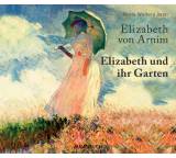 Elizabeth und ihr Garten