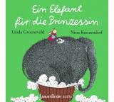 Ein Elefant für die Prinzessin