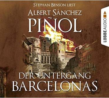 Produktbild Albert Sánchez Pinol Der Untergang Barcelonas