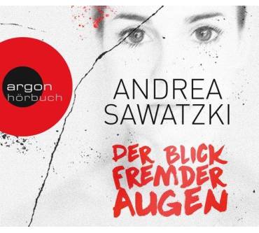 Produktbild Andrea Sawatzki Der Blick fremder Augen