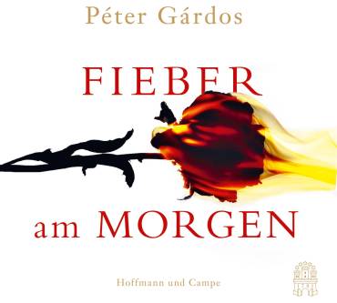 Produktbild Péter Gárdos Fieber am Morgen