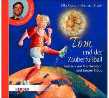 Produktbild Ulla Klopp / Dietmar Brück Tom und der Zauberfußball