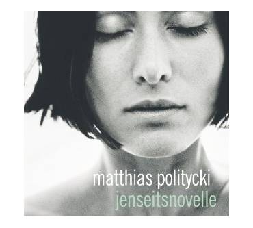 Produktbild Matthias Politycki Jenseitsnovelle