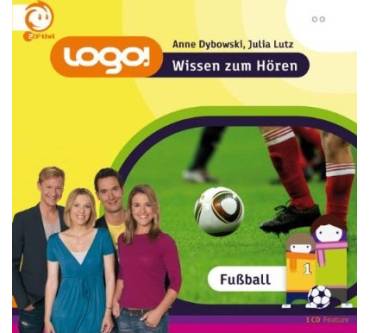 Produktbild Anne Dybowski / Julia Lutz Logo!. Wissen zum Hören. Fußball