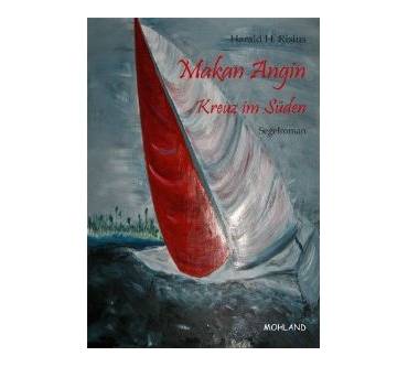 Produktbild Harald H. Risius Makan Angin - Kreuz im Süden
