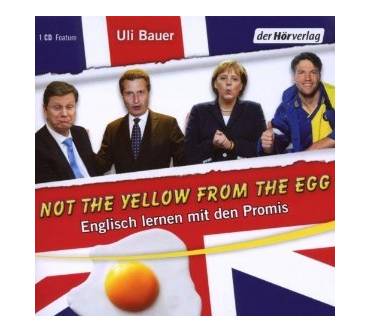 Produktbild Uli Bauer Not the yellow from the egg