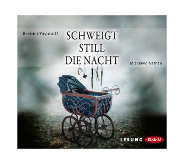 Produktbild Brenna Yovanoff Schweigt still die Nacht