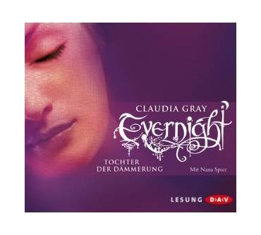 Produktbild Claudia Gray Evernight. Tochter der Dämmerung