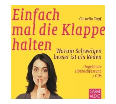 Produktbild Cornelia Topf Einfach mal die Klappe halten