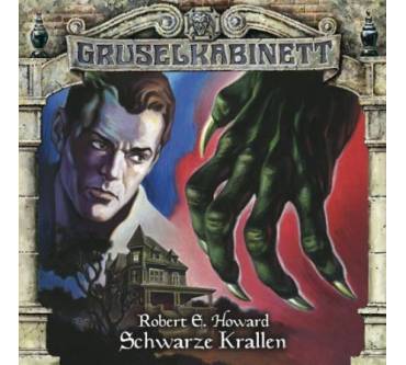 Produktbild Robert E. Howard Gruselkabinett. Schwarze Krallen