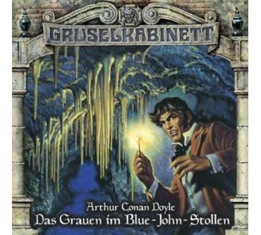 Produktbild Arthur Conan Doyle Gruselkabinett. Das Grauen im Blue-John-Stollen
