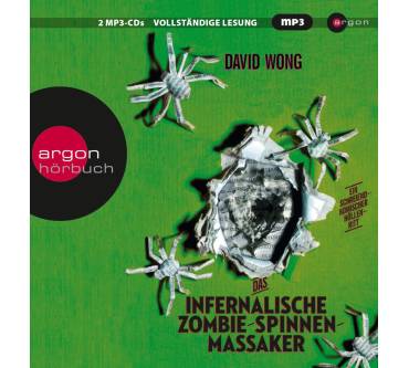 Produktbild David Wong Das infernalische Zombie-Spinnen-Massaker