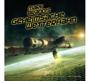 Produktbild Balthasar von Weymarn Mark Brandis. Geheimsache Wetterhahn (31)