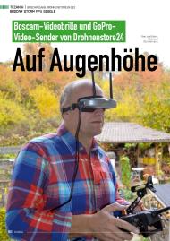 Modell AVIATOR: Auf Augenhöhe - Boscam-Videobrille und GoPro-Video-Sender von Drohnenstore24 (Ausgabe: 1)