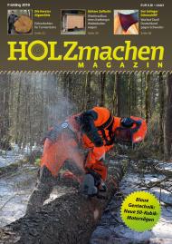 HOLZmachen Magazin: Doppelt scharf (Ausgabe: Frühling 2019)