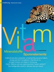 healthy living: Wie gut sind die verbreiteten Multivitamin-Präparate für Frauen? (Ausgabe: 2)