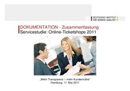 Deutsches Institut für Service-Qualität (DISQ): Servicestudie: Online-Ticketshops 2011 (Vergleichstest)