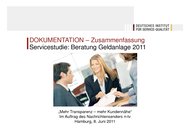 Deutsches Institut für Service-Qualität (DISQ): Servicestudie: Beratung Geldanlage 2011 (Vergleichstest)